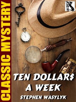 cover image of Ten Dollar$ a Week